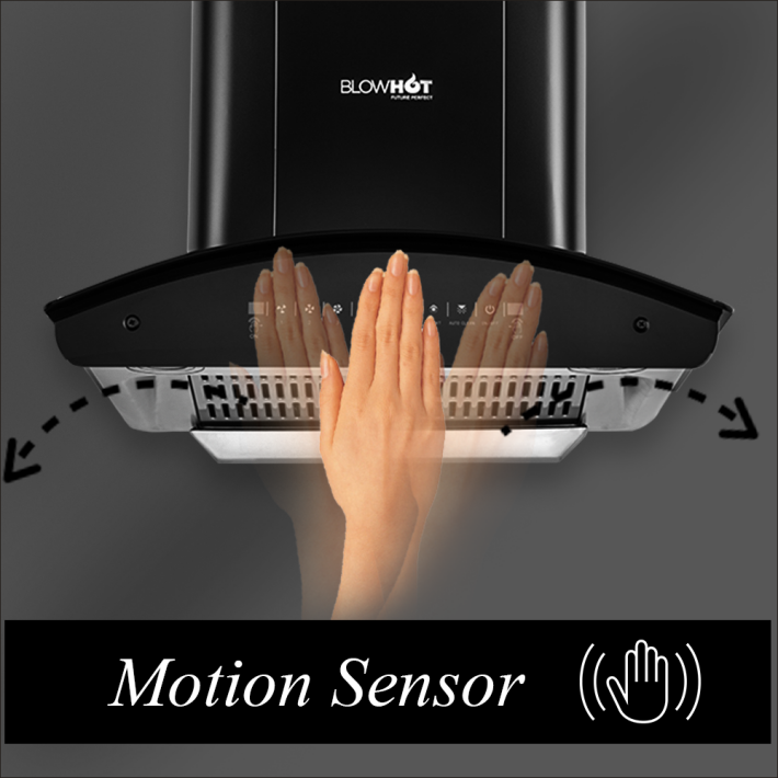 Motion Sensor:The motion sensor feature enables ease of operation with just a simple wave of your hand and makes your kitchen hood an easy and effortless product to use.